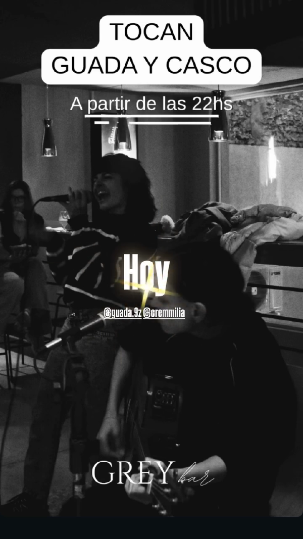 Casco y Guada en Grey Bar